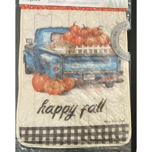 Evergreen Happy Fall‎ Quilted Decorative  Garden Flag Pumpkins Truck 12.5"X18"